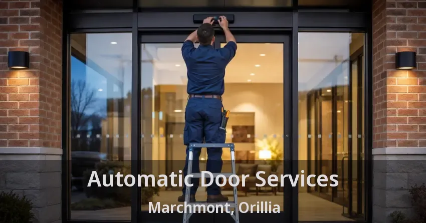 Automatic Door Services Marchmont, Orillia - ON
