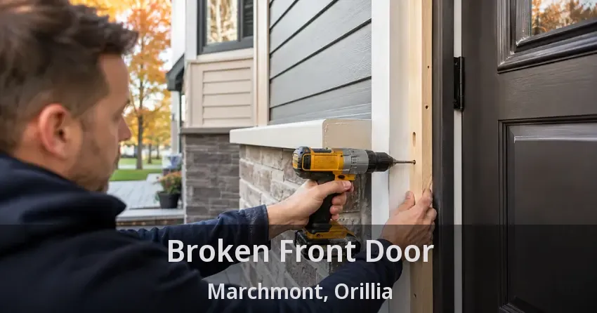 Broken Front Door Marchmont, Orillia - ON