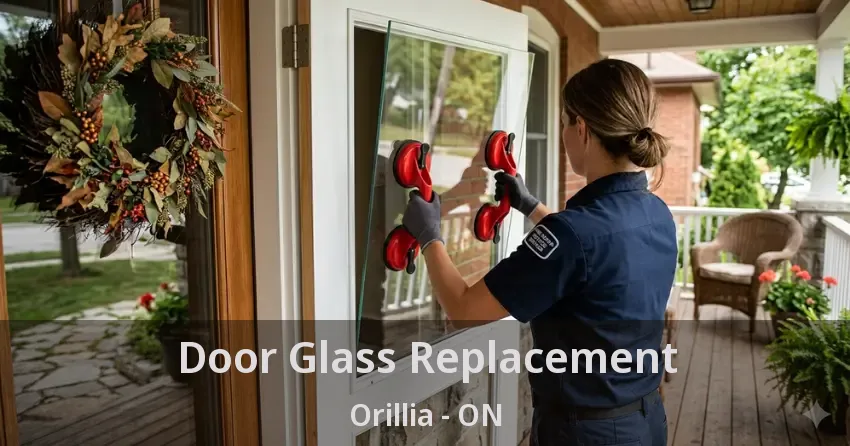 Door Glass Replacement Orillia - ON