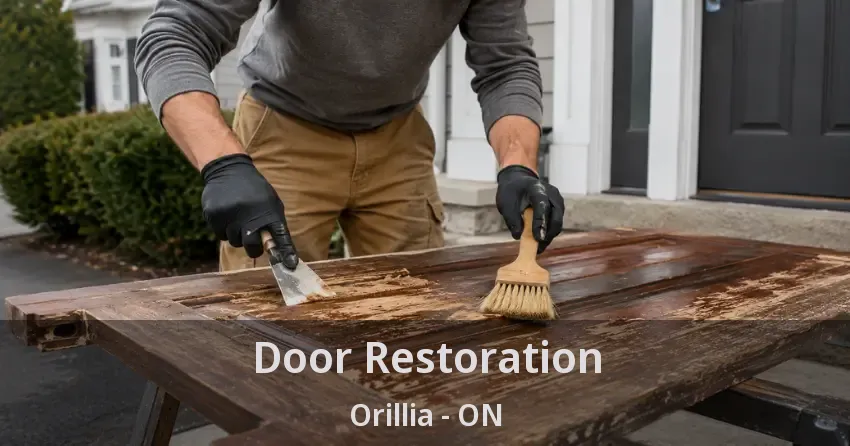 Door Restoration Orillia - ON