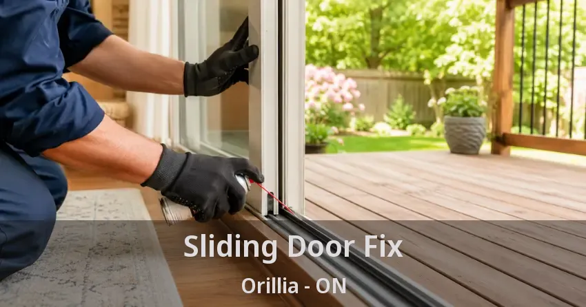 Sliding Door Fix Orillia - ON